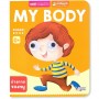 BOARD BOOK : MY BODY
